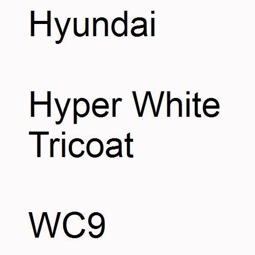 Hyundai, Hyper White Tricoat, WC9.